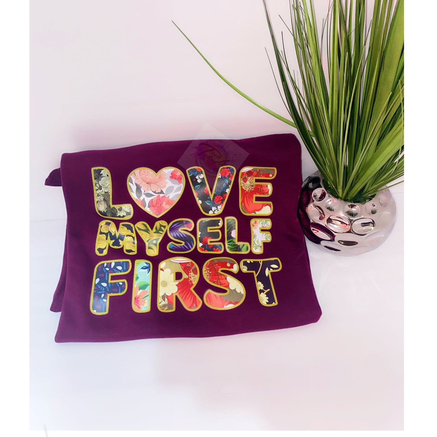 Love Myself First t-shirts