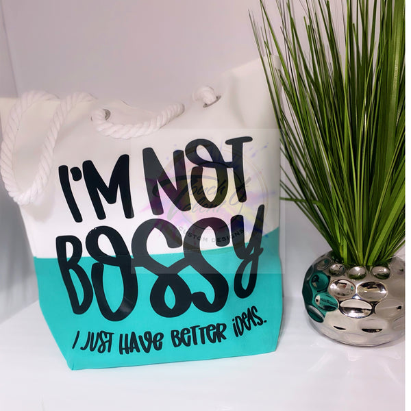 I'm Not Bossy Tote