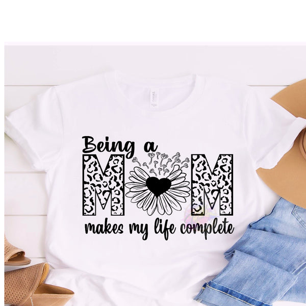 Being a Mom t-shirt