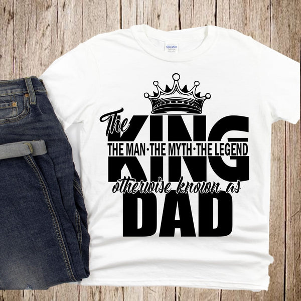 The king, the dad t-shirts