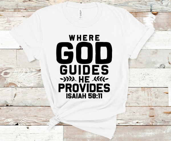 Where God Guides t-shirts